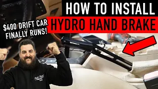 How to Install Hydraulic Handbrake on $400 Drift Car (Inline System) x Buds on Budget