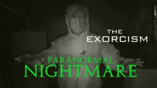 Paranormal Nightmare  S5E8   The Exorcism