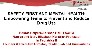 SAFETY FIRST AND MENTAL HEALTH: Empowering Teens to Prevent and Reduce Drug Use