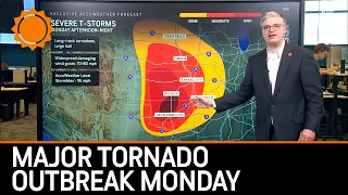 Major Tornado Outbreak Monday