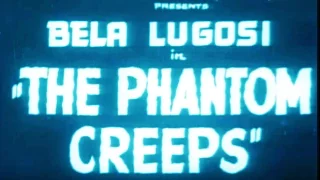 THE PHANTOM CREEPS (1939) Episodes 7 to 12