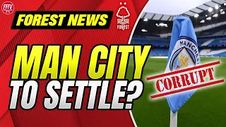 Man City & EPL Corruption Continues as 115 Charges Settled "Out of Court"? Nottingham Forest News