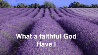 [G2R Song ] What a Faithful God Have I  with lyrics