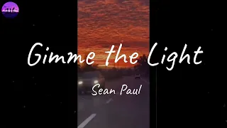 Sean Paul - Gimme the Light (Lyric Video)