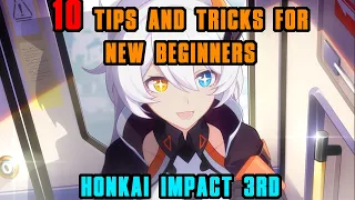 【Honkai Impact 3 】 10 Tips and tricks for new beginners