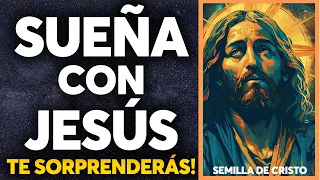 Sueña con Jesús con esta milagrosa oración de la noche, te sorprenderás!