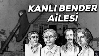 AMERİKA'NIN İLK SERİ KATİL AİLESİ - BENDER AİLESİ I Seri Katiller Dosyası 72. Bölüm