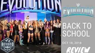 Back to School of WWE Evolution Review Oct 28, 2018 | Ronda Rousey vs. Nikki Bella