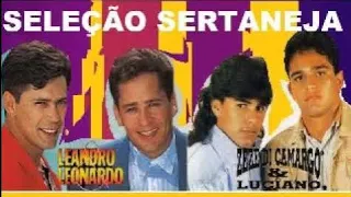 ZEZÉ DI CAMARGO E LUCIANO, LEANDRO E LEONARDO AS MAIORES MÚSICAS SERTANEJAS pt01 TOP