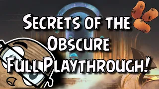 Secrets of the Obscure Day 9 - Full Lore & Achievements Playthrough