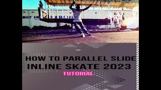 How to Parallel Slide On Inline Skates 2023 tutorial