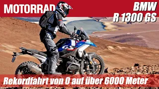 BMW R 1300 GS: Extremes Offroad mit Rekordfahrt von 0 auf 6000 Meter