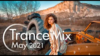 Music Mix May 2021 - Trance Mix May 2021 - Spring Trance Mix - Trance Bliss