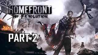 Homefront The Revolution Walkthrough Part 2 - Revolt! (PC Ultra Let's Play Commentary)