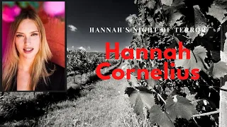 Night of Terror | Hannah Cornelius Case | Tragic wrong place, Wrong Time