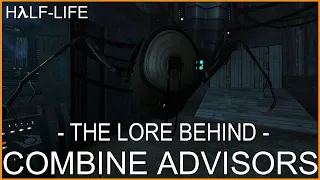 Half-Life: The Lore Behind Combine Advisors