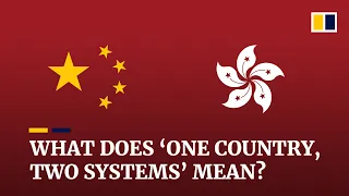 What does ‘one country, two systems’ mean?
