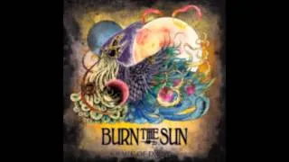 Burn The Sun - Crack of Dawn