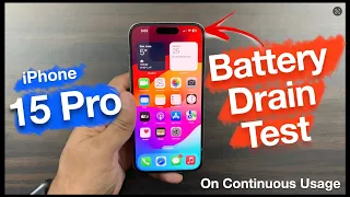 iPhone 15 Pro "Battery Drain Test"| How long will the battery last on Continuous Usage by Mandeep