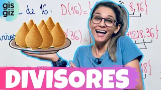 DIVISORES  6º ANO - COMO ENCONTRAR OS DIVISORES? Matemática Básica Prof. Gis/