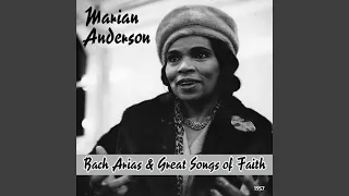 Marian Anderson : Johann Sebastian Bach Arias & Great Songs of Faith - Johann Sebastian Bach -...