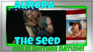AURORA - The Seed - REACTION - amazing - she IS mother nature!