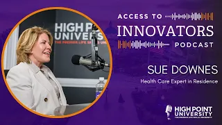 Access to Innovators Podcast with Sue Downes