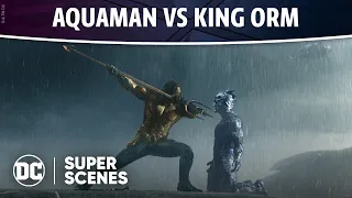 Aquaman - Vs King Orm | Super Scenes | DC