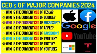 CEO's OF FAMOUS COMPANIES 2024 | CEO OF MAJOR COMPANIES 2024 | Chief Executive Officer (CEO) | #QUIZ