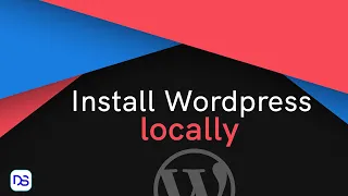 How to Install WordPress locally on your computer (100% Free)
