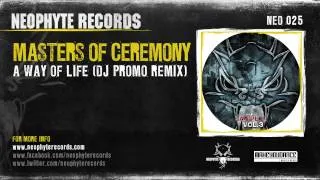 Masters Of Ceremony - A Way Of Life (DJ Promo Remix) (NEO025) (2005)