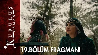 Kuruluş Osman 19. Bölüm Fragmanı