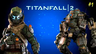 Фильм Titanfall™ 2 (Полное прохождение, игрофильм) [60fps, 1080p] #1