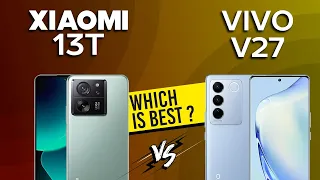 Xiaomi 13T VS Vivo V27 - Full Comparison ⚡Which one is Best