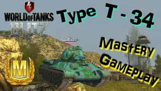 WOT Blitz Type T-34 Mastery Gameplay