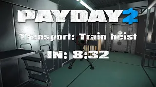 Payday 2 - Transport: Train heist Solo Speedrun DS (WR: 8:32)