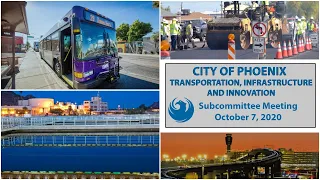 PHX Transportation Infrastructure and Innovation Subcommittee Meeting, October 7, 2020