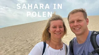 ENDLICH wieder UNTERWEGS - Die Sahara in Polen 🇵🇱 - Was sind unsere Pläne?