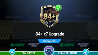 84+ x7 Upgrade SBC Pack Opened! - Cheap Solution & Tips - FC 24