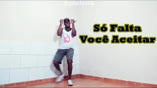 Os Barões da Pisadinha - Só Falta Você Aceitar (COREOGRAFIA) G da Dança