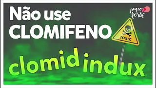 Por que eu ODEIO Citrato de Clomifeno | Clomid | Indux | Letrozol | Indutor | Papo Fértil