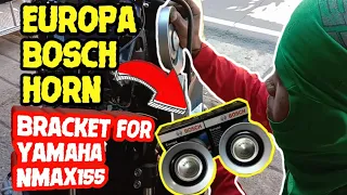 EUROPA BOSCH HORN, BRACKET FOR YAMAHA NMAX155, TIP AND GUIDE HOW TO ADOPT IN NMAX155