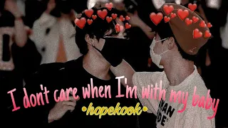 HOPEKOOK•"I DONT CARE WHEN I'M WITH MY BABY" | FMV |