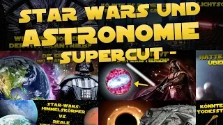 Star Wars und Astronomie - SUPERCUT -