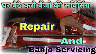 Banjo Servicing And Repairing ⚒️| घर बैठे बैंजो की सर्विसिंग करें✨। Banjo Parts Change | Banjo Guru