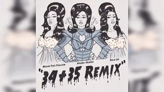 Ariana Grande 34 + 35 Remix Megan Thee stallion , Doja Cat (clean) extended version