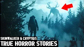 26 TRUE EXTREMELY INSANE SCARY SKINWALKER & CRYPTIDS HORROR STORIES (DOGMAN,SASQUATCH,WENDIGO, RAKE)