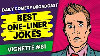 Favorite Clean Jokes | Favorite Comebacks | Favorite Insults | Famous Jokes | Vignette 61