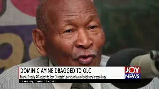 Dominic Ayine dragged to GLC