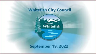 Whitefish City Council - September 19, 2022